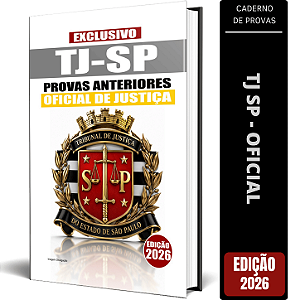 Caderno de Provas Anteriores TJ SP 2026 - Oficial de Justiça
