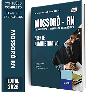 Apostila Câmara de Mossoró RN 2026 - Agente Administrativo