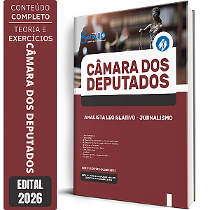 Apostila Câmara dos Deputados 2026 Analista Legislativo - Área: Jornalismo
