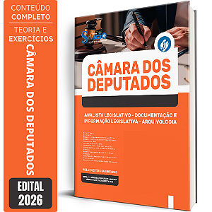 Apostila Câmara dos Deputados 2026 Analista Legislativo - Área: Arquivologia