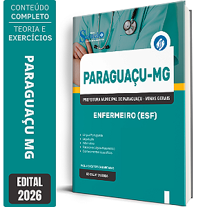 Apostila Prefeitura de Paraguaçu MG 2026 - Enfermeiro (ESF)