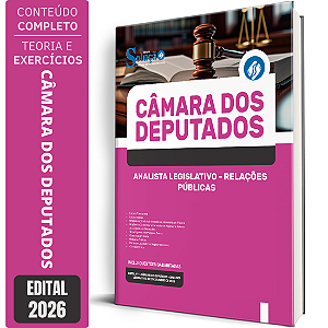 Apostila Câmara dos Deputados 2026 Analista Legislativo - Relações Públicas