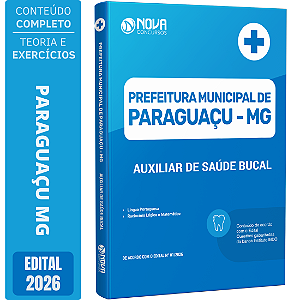 Apostila Prefeitura de Paraguaçu MG 2026 - Auxiliar de Saúde Bucal