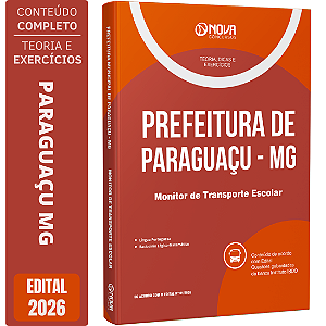Apostila Prefeitura de Paraguaçu MG 2026 - Monitor de Transporte Escolar