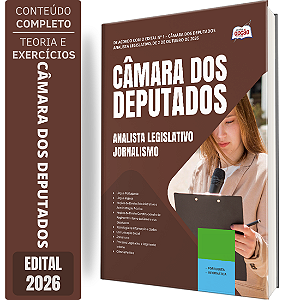 Apostila Câmara dos Deputados 2026 Analista Legislativo - Jornalismo