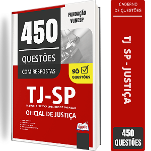 Caderno de 450 Questões TJ SP - Oficial de Justiça