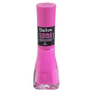 Esmalte Dailus O Baile Continua 8ml - Não Miss Quece