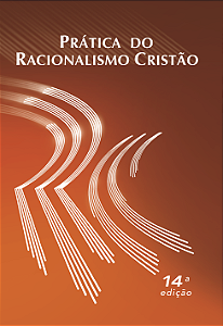 Prática do Racionalismo Cristão 14º Ed.