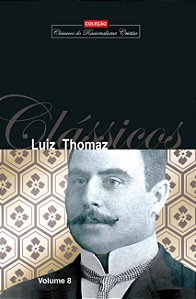 Clássicos do Racionalismo Cristão Coleção V. 8