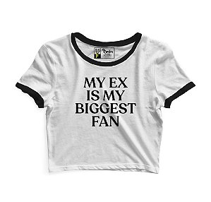 Cropped Blusinha As Braba My Ex Is My Biggest Fan Branco Viés Preto