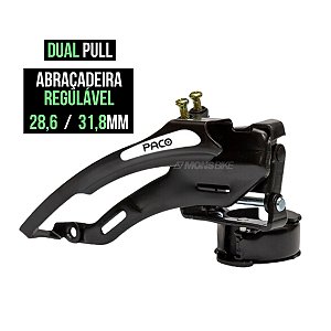 Câmbio Dianteiro Paco Dual Pull C/ Abraçadeira Regulável 28.6 / 31.8mm Puxa até 48D