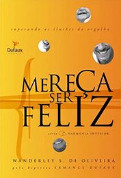 Mereça Ser Feliz