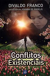 Conflitos Existenciais (Série Psicológica – Livro 13)