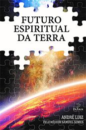 Futuro Espiritual da Terra (Trilogia Regeneração)