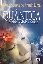 Quântica – Espiritualidade e Saúde