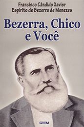 Bezerra, Chico e Você