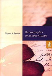 Recordações da Mediunidade