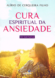 Cura Espiritual da Ansiedade