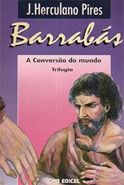 Barrabás – A Conversão do Mundo