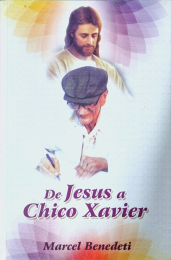 De Jesus a Chico Xavier