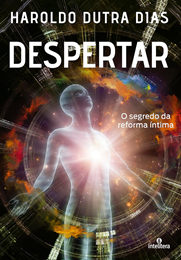 Despertar: O segredo da Reforma Íntima