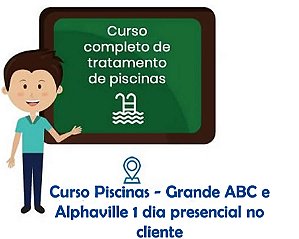 Curso de tratamento de piscinas - Regiões: Grande ABC e Alphaville 1 dia presencial no cliente