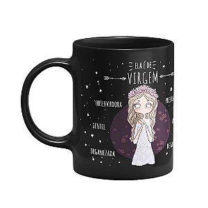 Caneca Signos  Preta - Ela é de Virgem