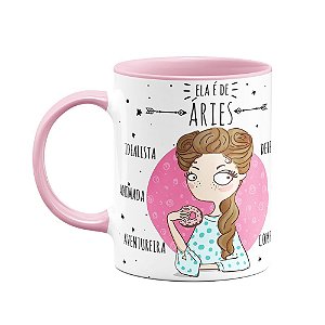 Caneca Signos  B-pink - Ela é de Áries