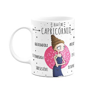 Caneca Signos - Ela é de Capricórnio