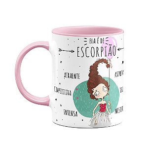 Caneca Signos  B-pink - Ela é de Escorpião