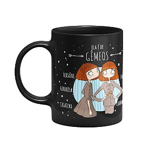 Caneca Signos  Preta - Ela é de Gêmeos