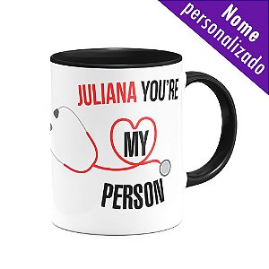 Caneca B-black - You're My Person com nome