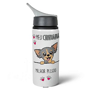 Garrafa Squeeze NK - Meu Chihuahua, melhor pessoa!