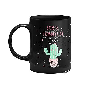 Caneca Divertida - Fofa como um cacto - Preta