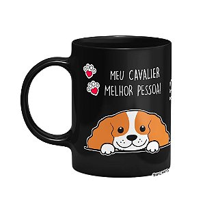 Caneca Dog - Meu Cavalier, melhor pessoa! - Preta