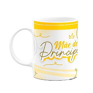 Caneca Mães - Mãe de príncipe - Branca