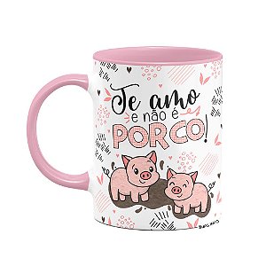 Caneca Namorados - Te amo e não é porco! B-pink