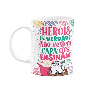 Caneca Flork Professora - Heróis de verdade ensinam