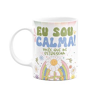 Caneca Divertida Vibes - Eu sou calma - branca