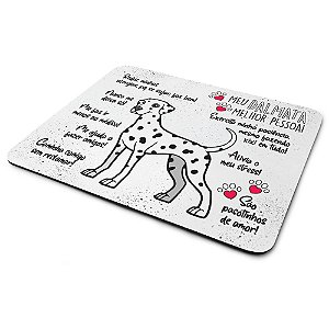 Mouse Pad Dog - Meu Dalmata, melhor pessoa!