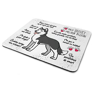 Mouse Pad Dog - Meu Husky, melhor pessoa!