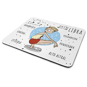 Mouse Pad Signos Girls - Ela é de Libra