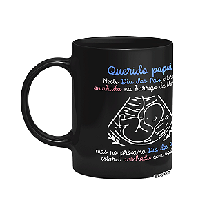 Caneca Dia dos Pais - Querido futuro papai de menina - Preta