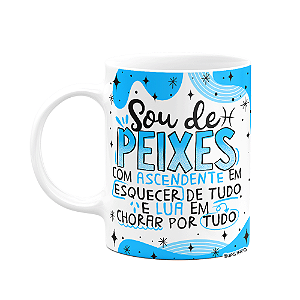 Caneca Divertida Signos - Sou de Peixes - 325ml branca