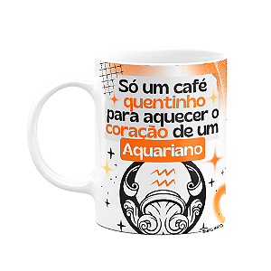 Caneca Divertida Signos Aquário - Café e Aquariano