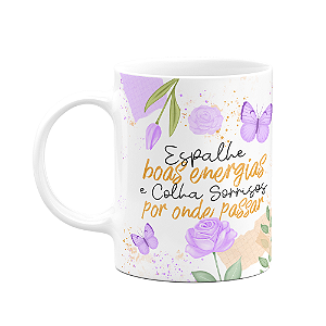 Caneca Motivação - Espalhe boas energias