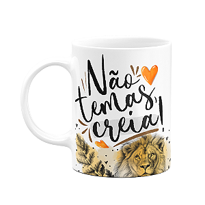 Caneca Amor e fé - Não temas, creia! - 325ml branca