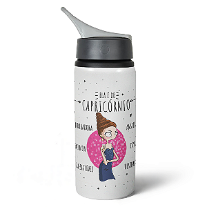 Garrafa Squeeze NK Signos - Ela é de Capricórnio - 600ml