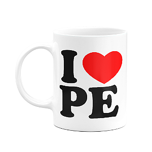 Caneca I Love PE - Pernambuco - 325ml - branca