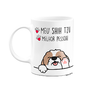 Caneca - Meu Shih tzu melhor pessoa - Branca (SALDO)